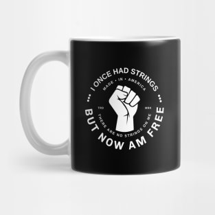 I once had strings but now am free there are no strings on me - white Mug